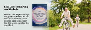 Älterer Mann am Fahrrad. Link zum Buch Die Verzauberung der Welt.
